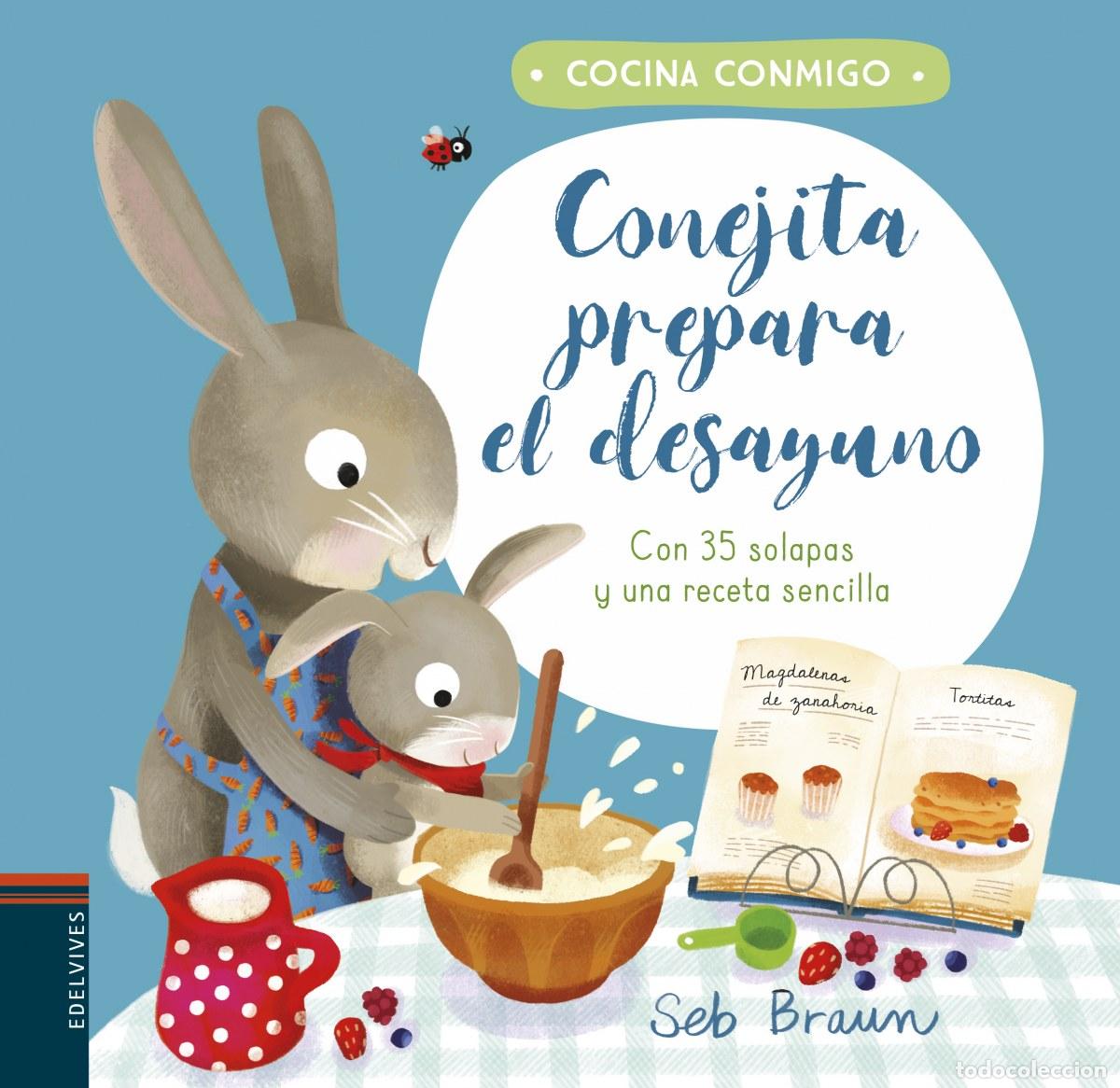 Libros: CONEJITA PREPARA EL DESAYUNO - Smith, Kathryn