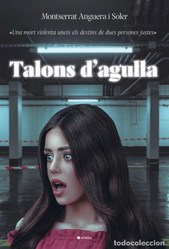 Libros: TALONS DAGULLA - ANGUERA I SOLER, MONTSERRAT