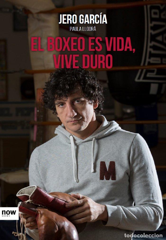 Livros: BOXEO ES VIDA VIVE DURO,EL - GARCIA GARCIA, JERO