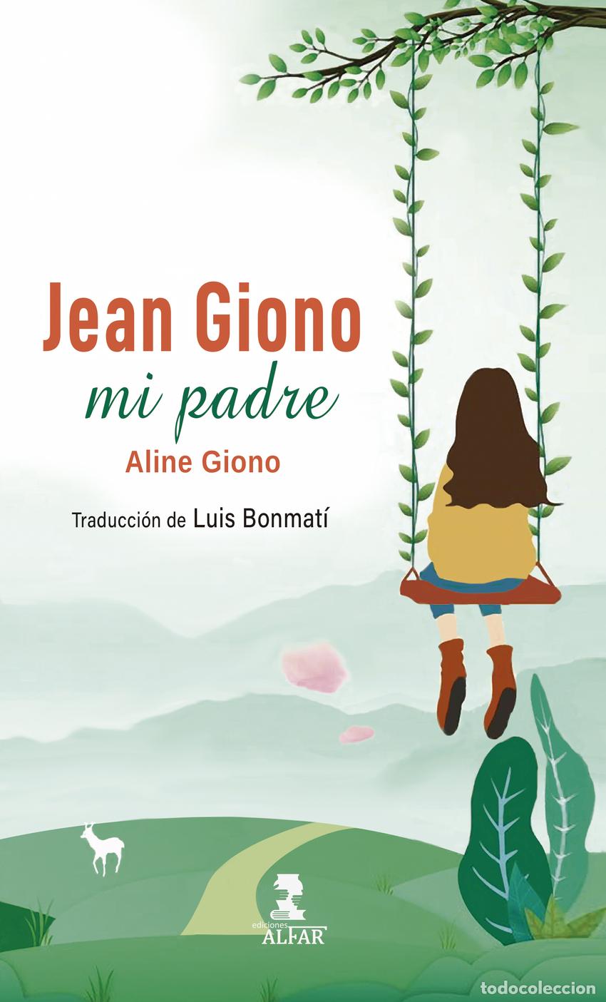 B&uuml;cher: JEAN GIONO, MI PADRE - Giono, Aline