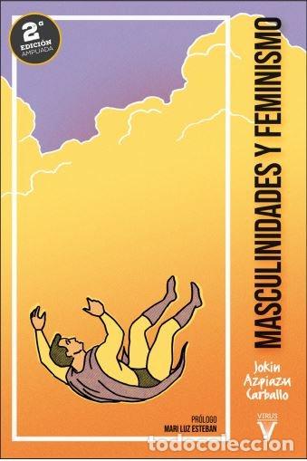 B&uuml;cher: MASCULINIDADES Y FEMINISMO - AZPIAZU CARBALLO, JOKIN