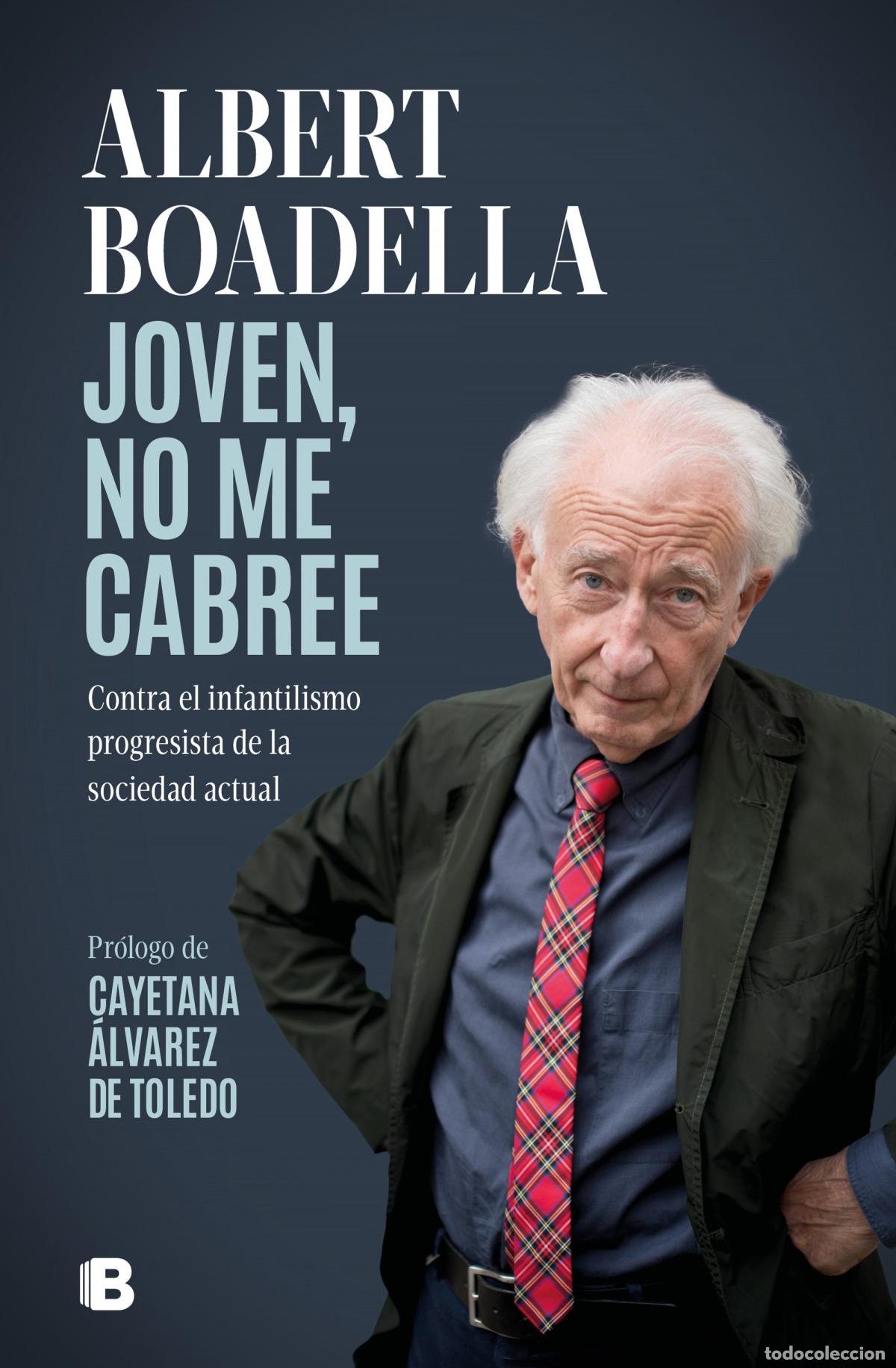 B&uuml;cher: JOVEN, NO ME CABREE - Boadella, Albert