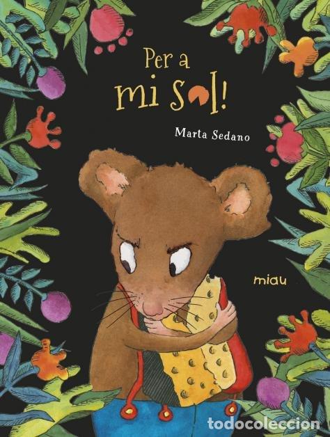 Libros: PER A MI SOL - SEDANO, MARTA