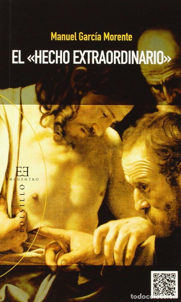 B&uuml;cher: HECHO EXTRAORDINARIO,EL - GARCIA MORENTE, MANUEL