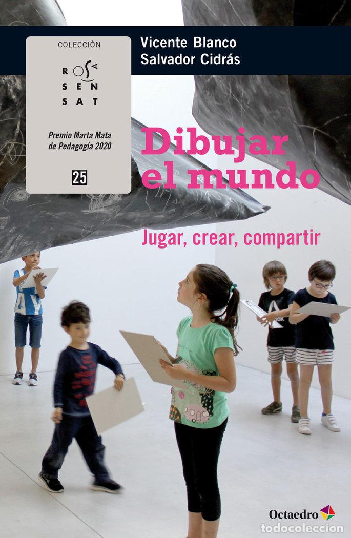 B&uuml;cher: DIBUJAR EL MUNDO - BLANCO MOSQUERA, VICENTE