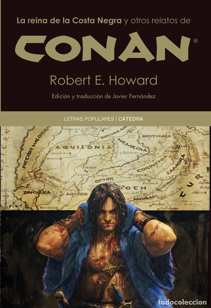 B&uuml;cher: CONAN LA REINA DE LA COSTA NEGRA Y OTROS RELATOS - HOWARD, ROBERT E.