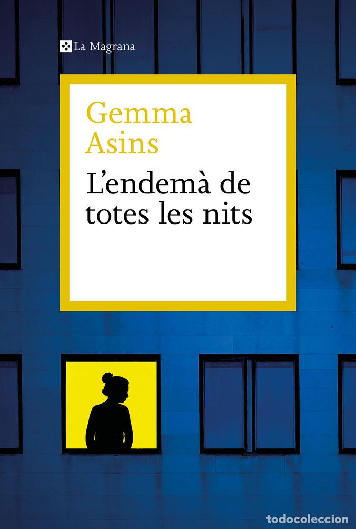 Libros: L'ENDEMA DE TOTES LES NITS - GEMMA ASINS