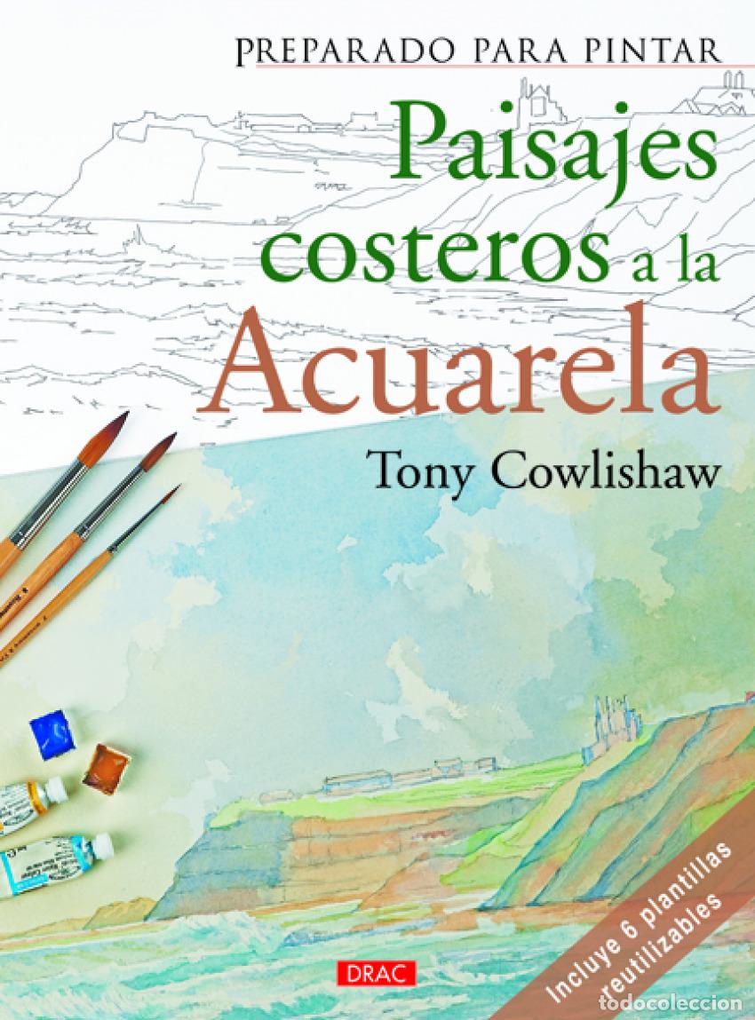 Livros: PAISAJES COSTEROS A LA ACUARELA - Cowlishaw, Tony