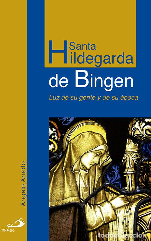 Livros: SANTA HILDEGARDA DE BINGEN - AMATO, ANGELO