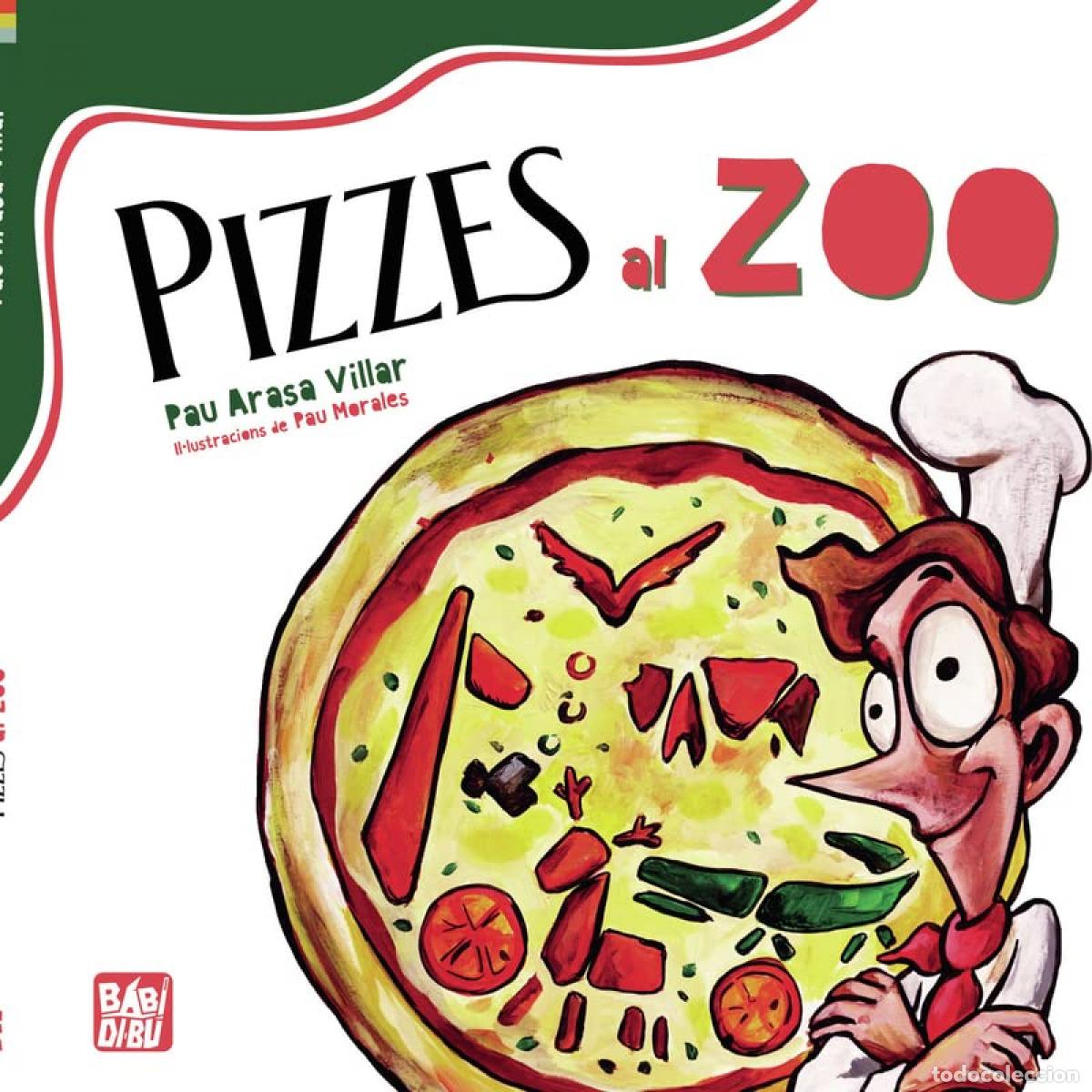 Livros: PIZZES AL ZOO - Arasa Villar, Pau