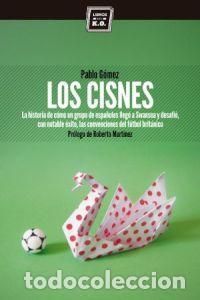 Livros: CISNES,LOS - GOMEZ GARCIA OVIES, PABLO