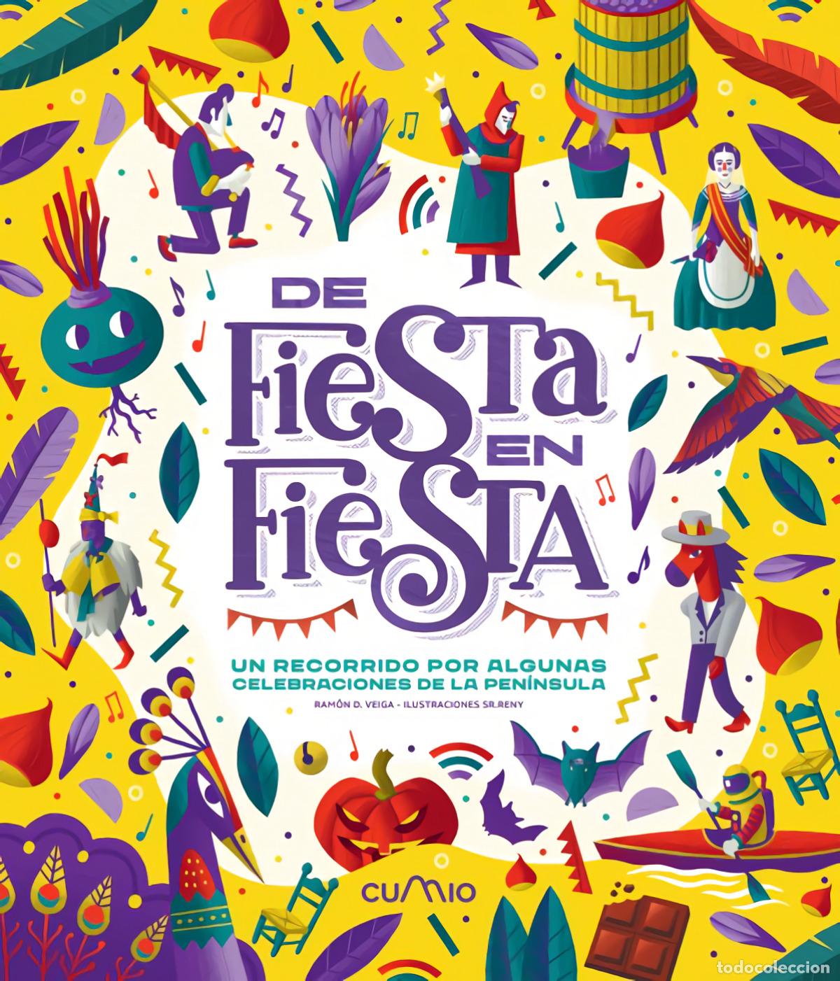 Libros: DE FIESTA EN FIESTA - VEIGA, RAM&Oacute;N
