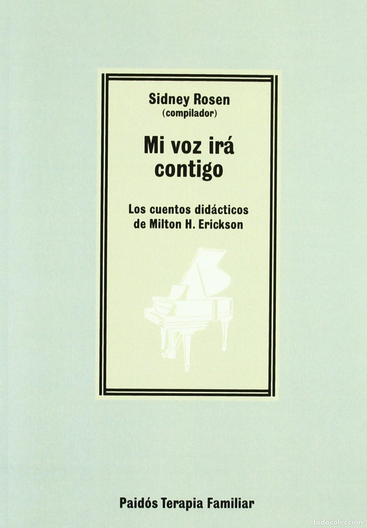 Livros: MI VOZ IR&Aacute; CONTIGO - Rosen, Sidney