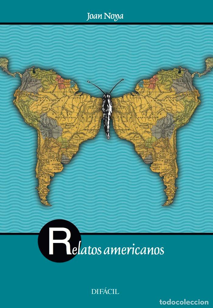 Livros: RELATOS AMERICANOS - NOYA, JOAN