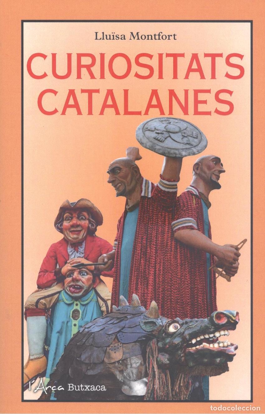 Livros: CURIOSITATS CATALANES - LLUISA MONTFORT