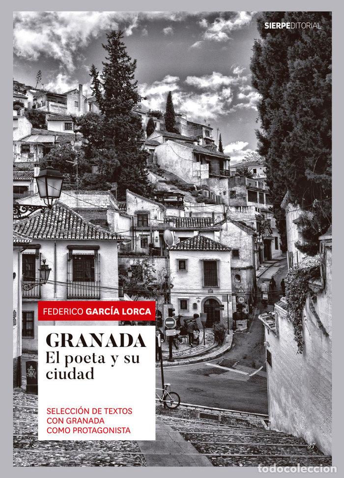 Libri: GRANADA SELECCION DE TEXTOS CON GRANADA COMO PROTAGONISTA - GARCIA LORCA, FEDERICO