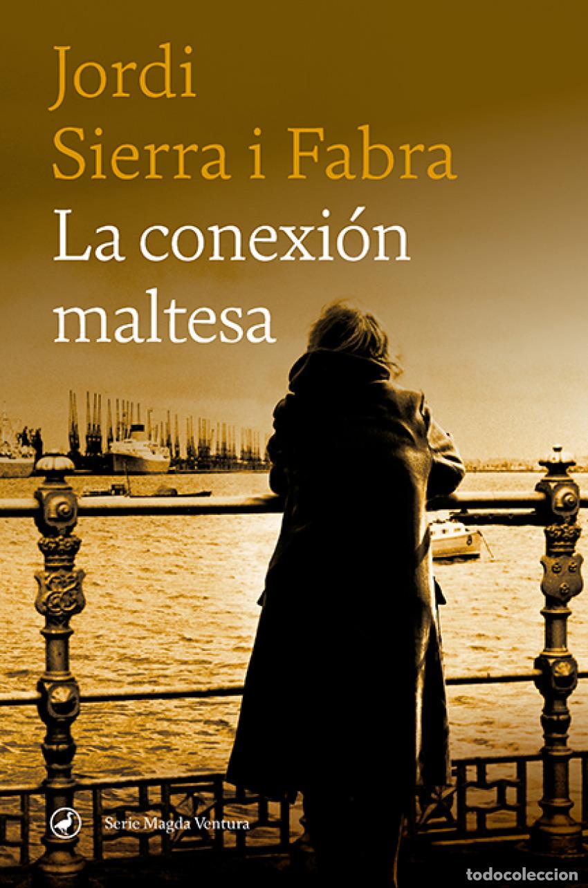 Libri: LA CONEXI&Oacute;N MALTESA - Sierra i Fabra, Jordi