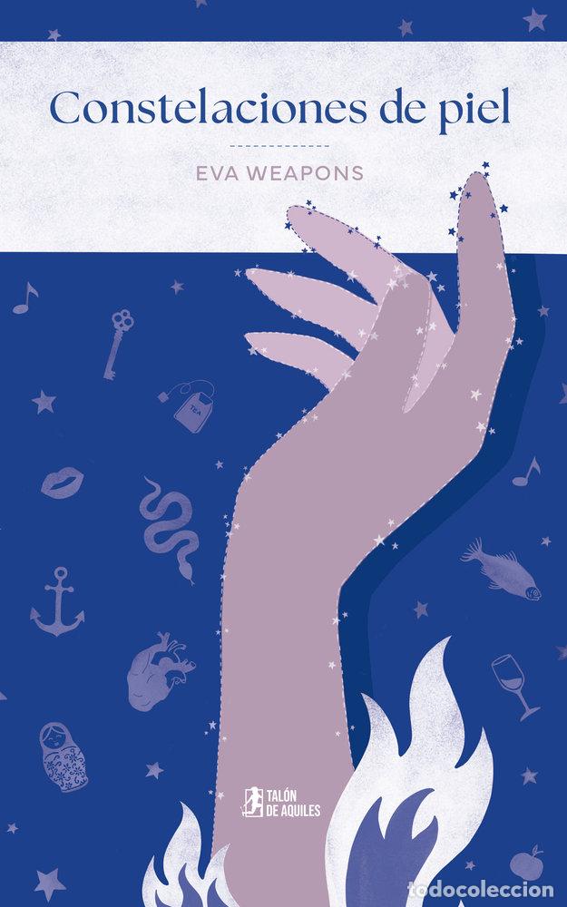 books: CONSTELACIONES DE PIEL - WEAPONS, EVA