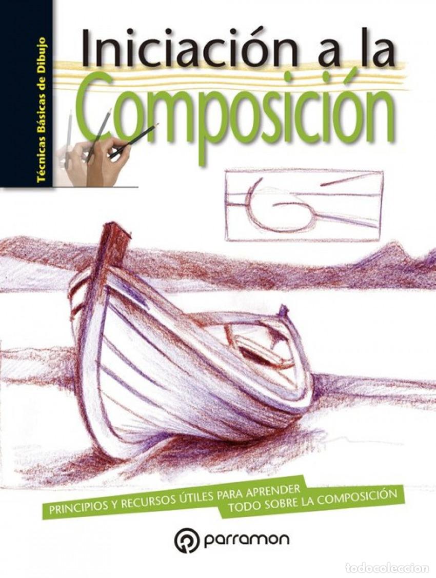 books: INICIACI&Oacute;N A LA COMPOSICI&Oacute;N - Varios autores