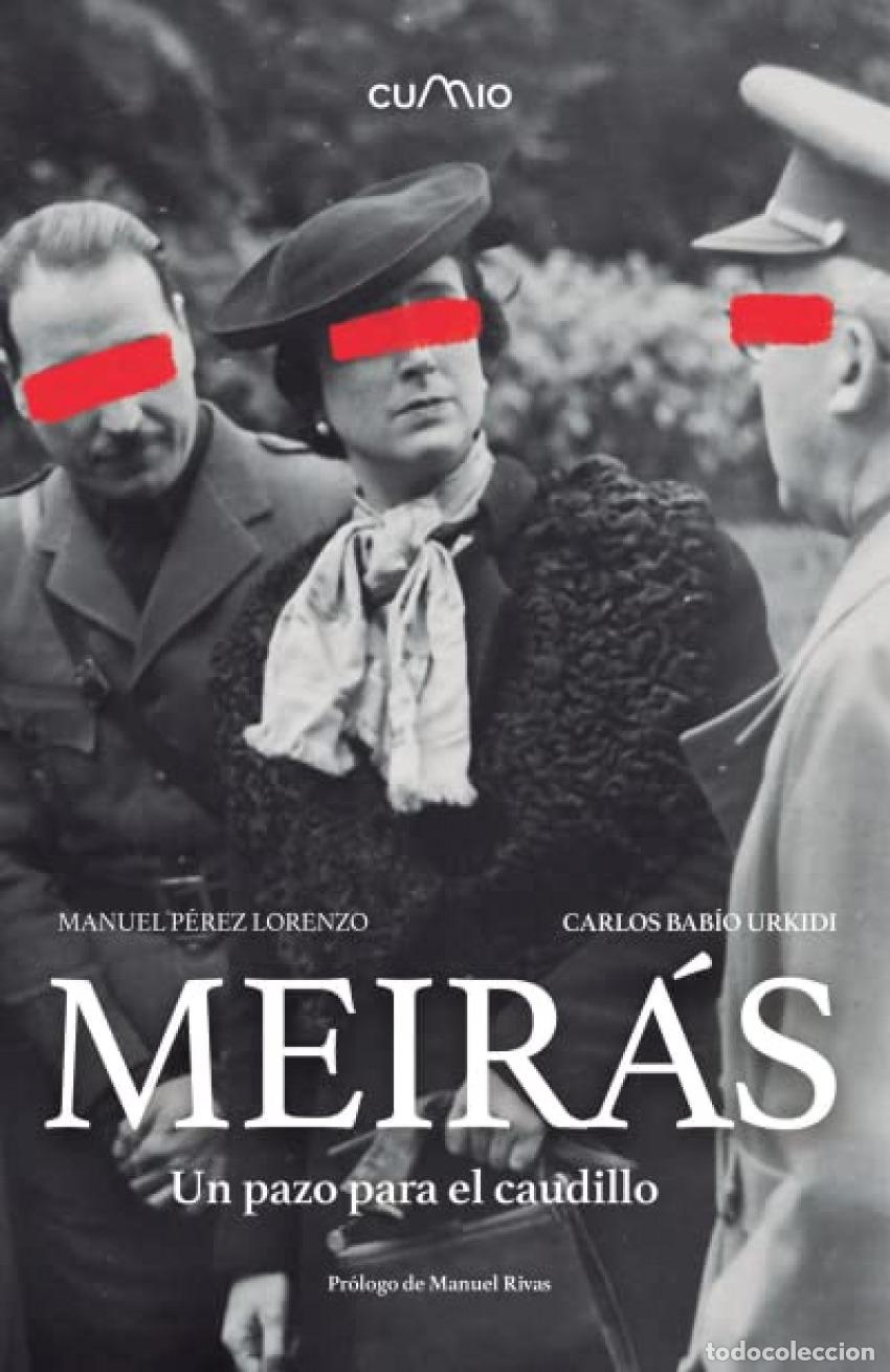 Livres: MEIR&Aacute;S. UN PAZO PARA EL CAUDILLO - P&Eacute;REZ, MANUEL