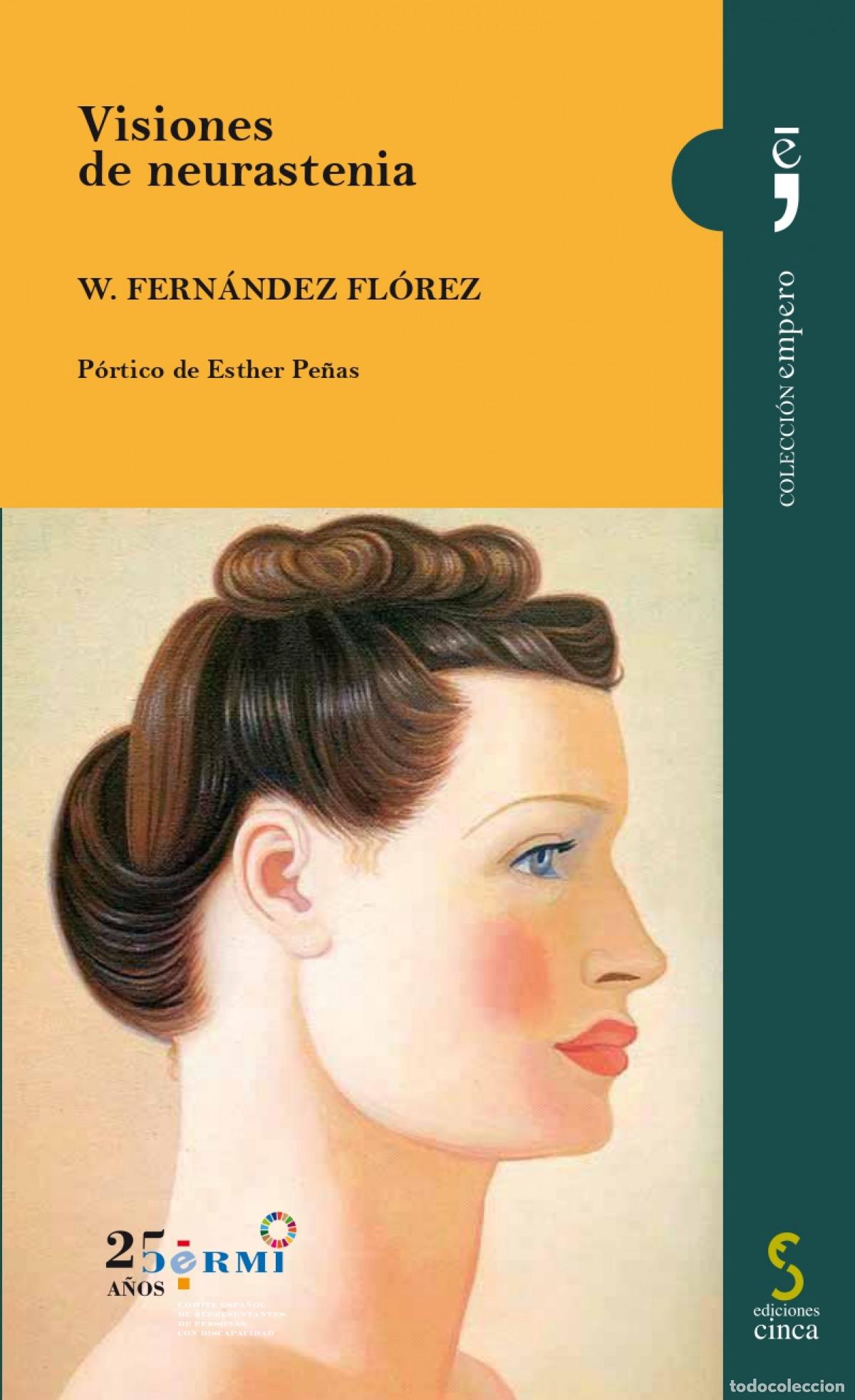 Livres: VISIONES DE NEURASTENIA - Fern&aacute;ndez Fl&oacute;rez, Wenceslao