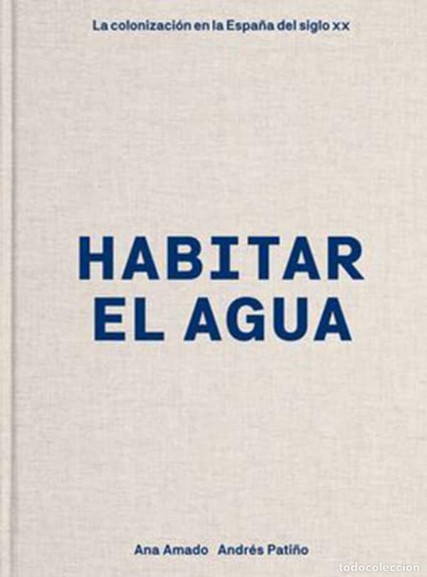 books: HABITAR EL AGUA - Amado, Ana