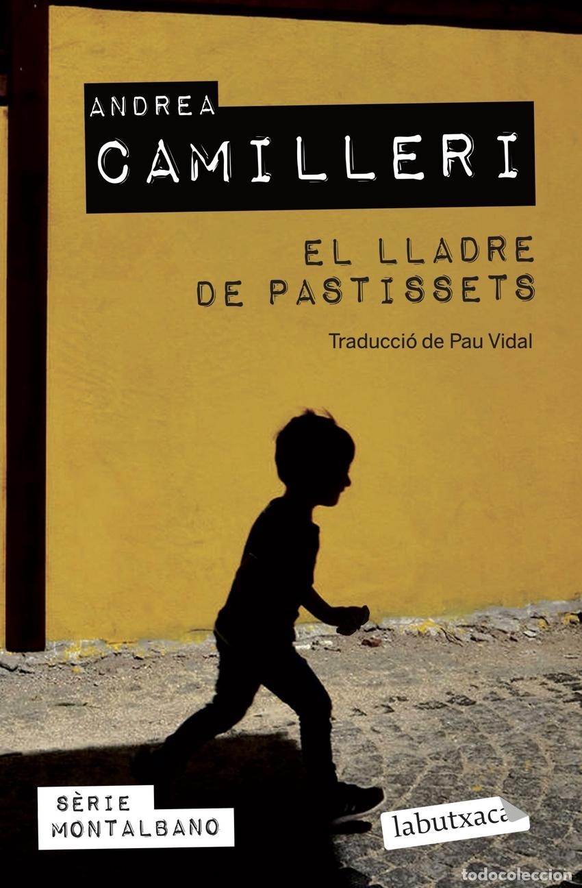 books: EL LLADRE DE PASTISSETS - Camilleri, Andrea