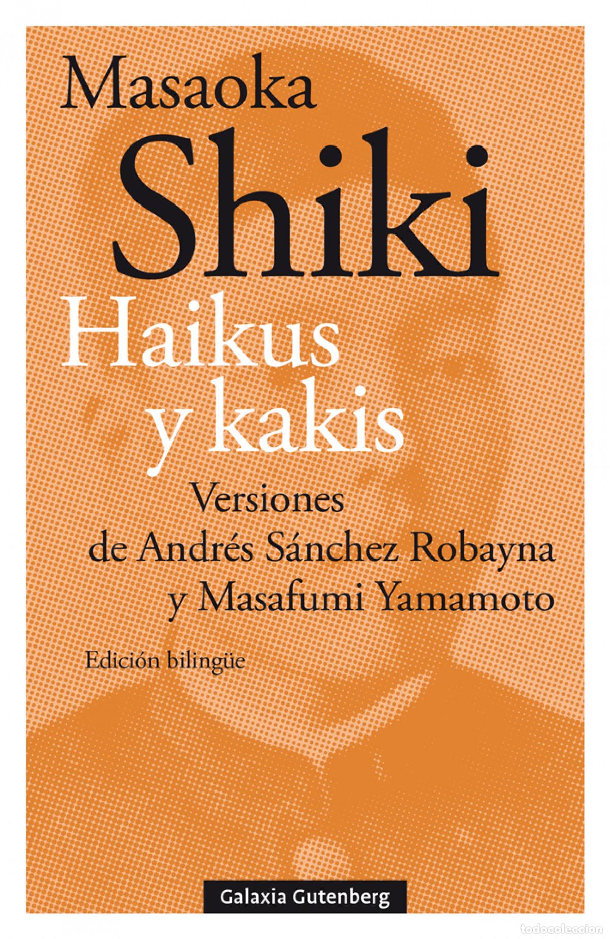 books: HAIKUS Y KAKIS - Shiki, Masaoka