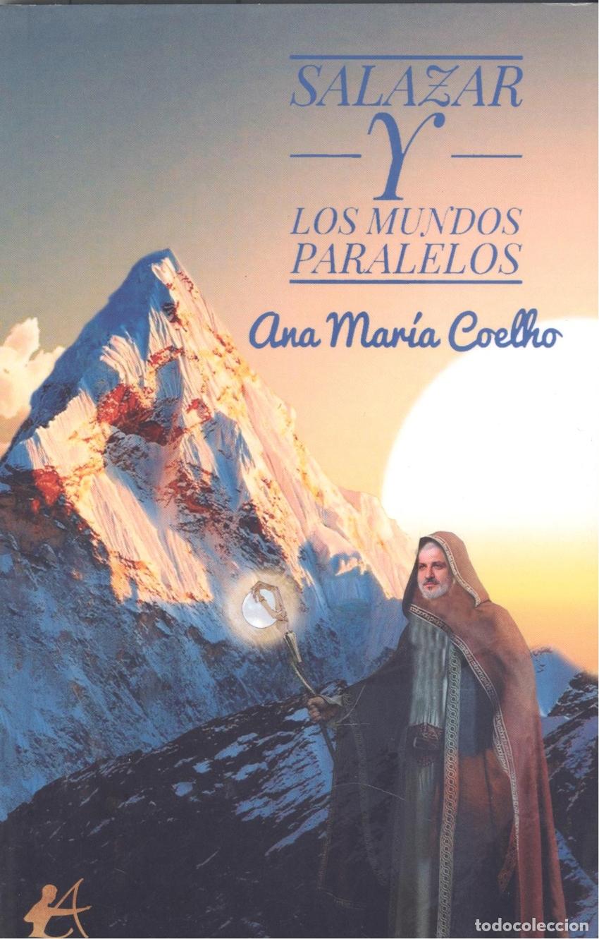 books: SALAZAR Y LOS MUNDOS PARALELOS - Coelho, Ana Mar&iacute;a