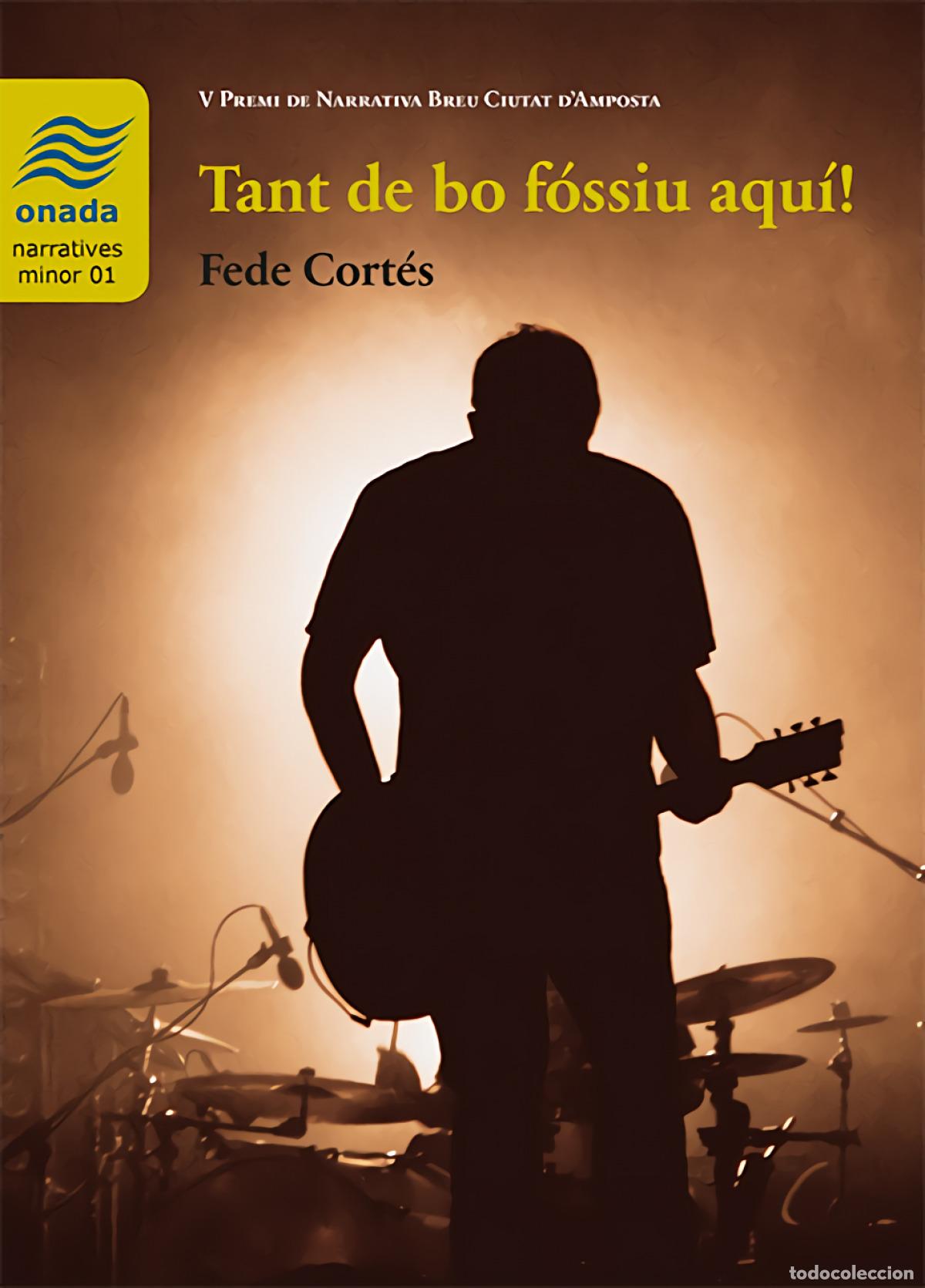 Libri: TANT DE BO F&Oacute;SSIU AQU&Iacute;! - Cort&eacute;s Cort&eacute;s, Fede
