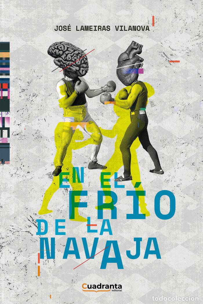 B&uuml;cher: EN EL FRIO DE LA NAVAJA - LAMEIRAS VILANOVA, JOSE