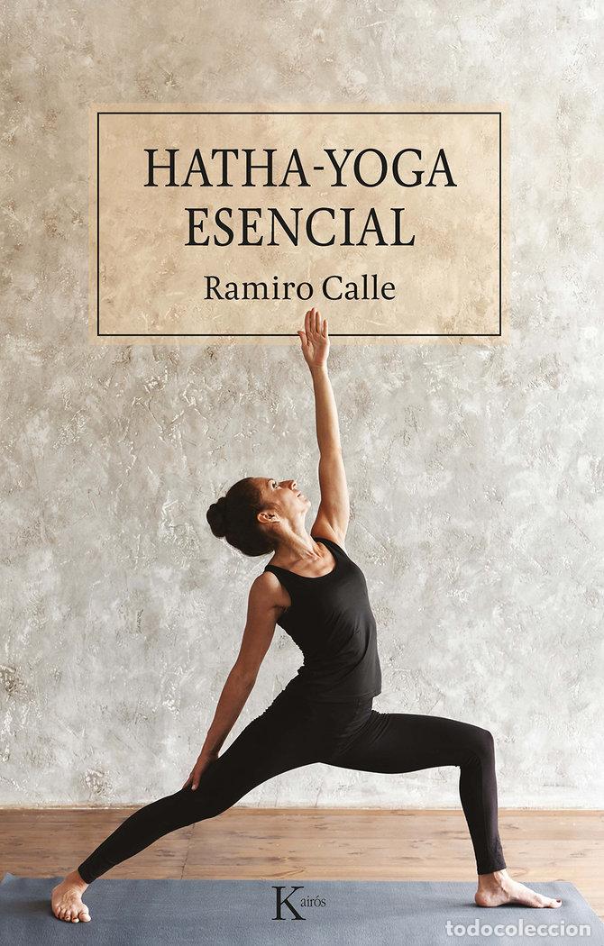 Livres: HATHA YOGA ESENCIAL - CALLE CAPILLA, RAMIRO