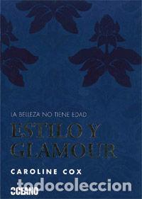 Livres: ESTILO Y GLAMOUR - COX, CAROLINE