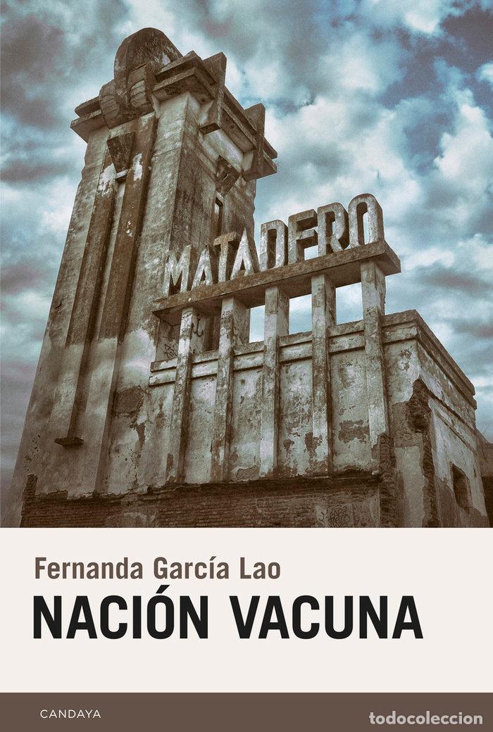 Livres: NACION VACUNA - GARCIA LAO, FERNANDA