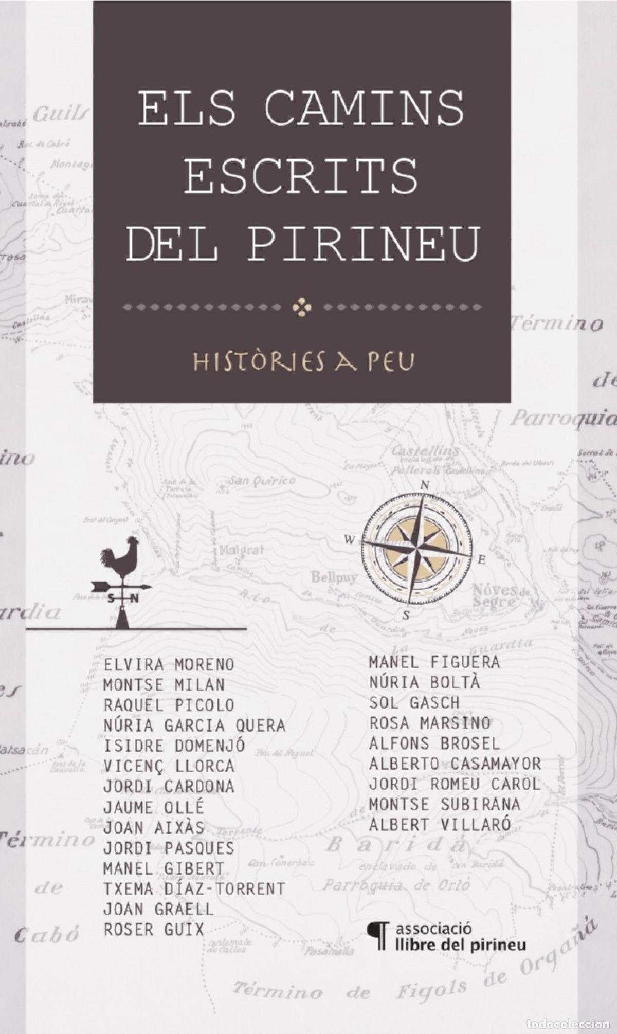 Livres: ELS CAMINS ESCRITS DEL PIRINEU - VV.AA.
