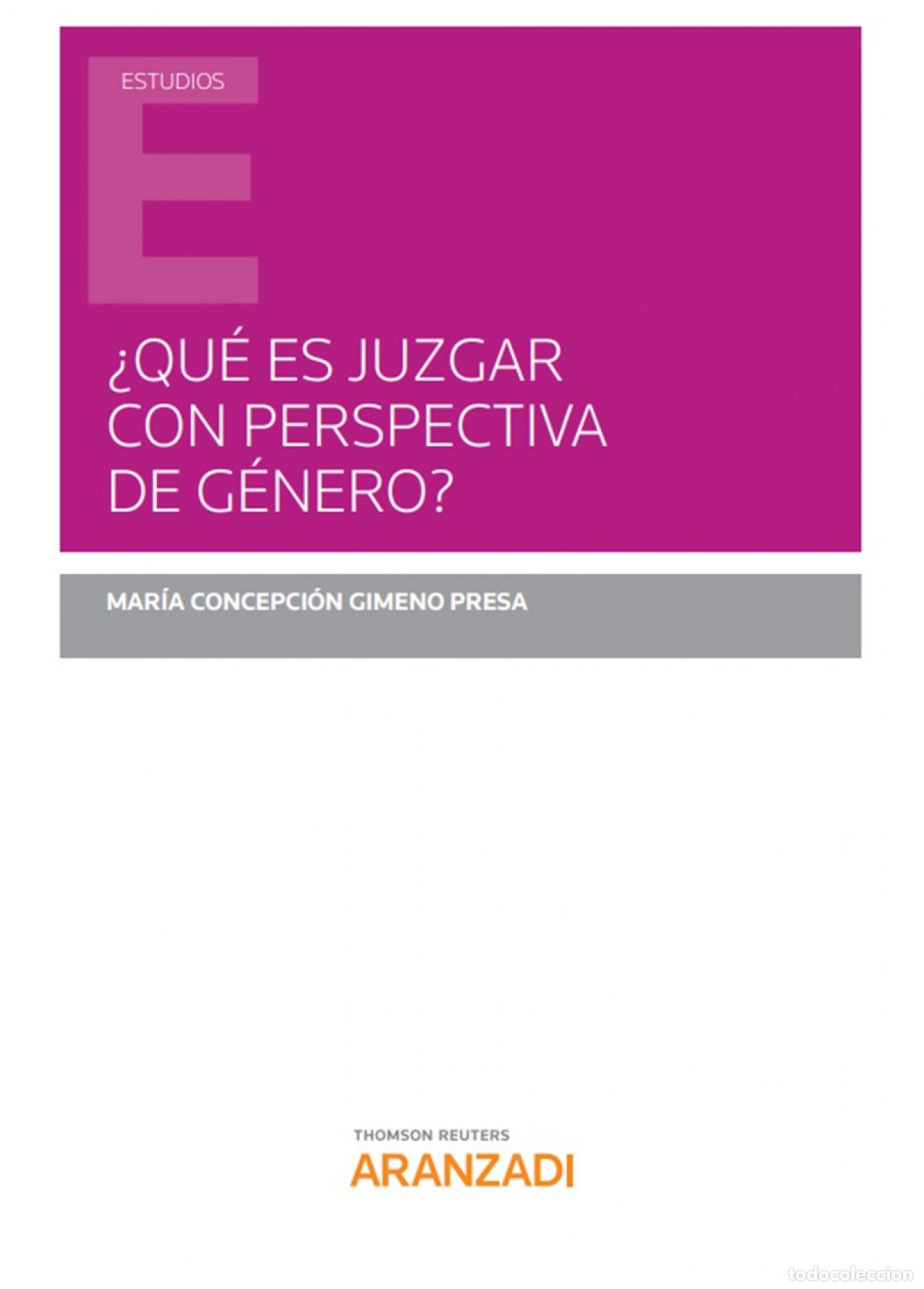 Libri: &iquest;QU&Eacute; ES JUZGAR CON PERSPECTIVA DE G&Eacute;NERO - Gimeno Presa, Maria Concepcci&oacute;n