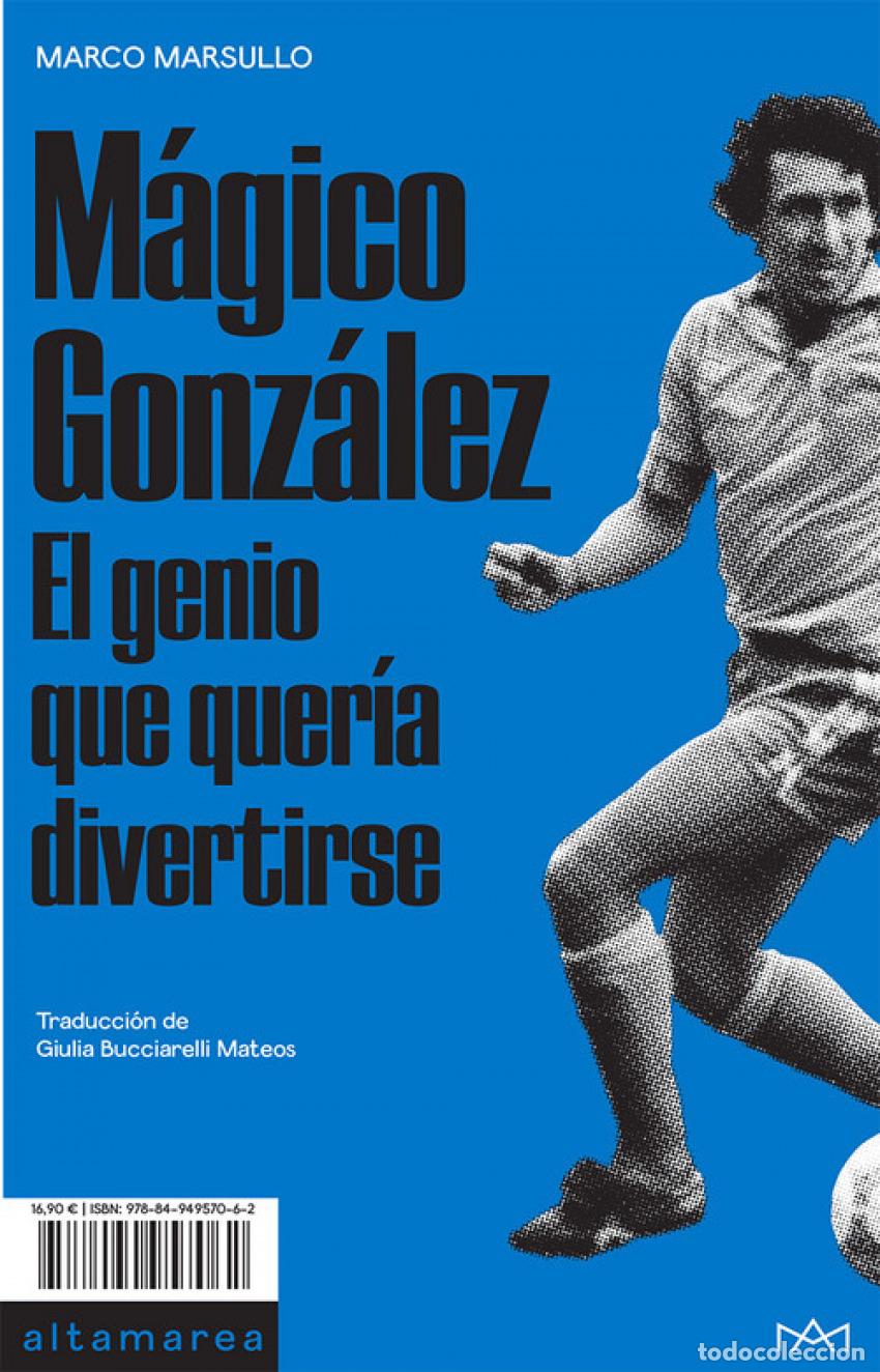Libri: M&Aacute;GICO GONZ&Aacute;LEZ - Marsullo, Marco