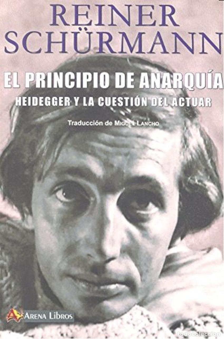 Livros: EL PRINCIPIO DE ANARQU&Iacute;A - Sch&uuml;rmann, Reiner