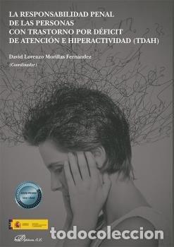 Livros: LA RESPONSABILIDAD PENAL DE LAS PERSONAS CON TRASTORNO POR D - MORILLAS FERNANDEZ, DAVID LORENZO