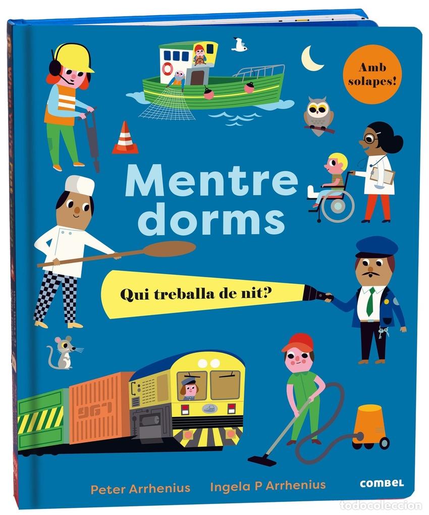 Libros: MENTRE DORMS. QUI TREBALLA DE NIT? - Arrhenius, Peter