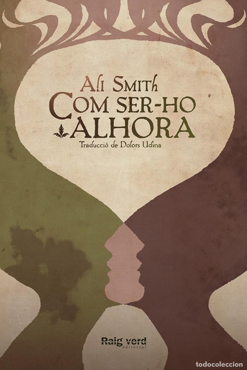 Libros: COM SER-HO ALHORA - Smith, Ali