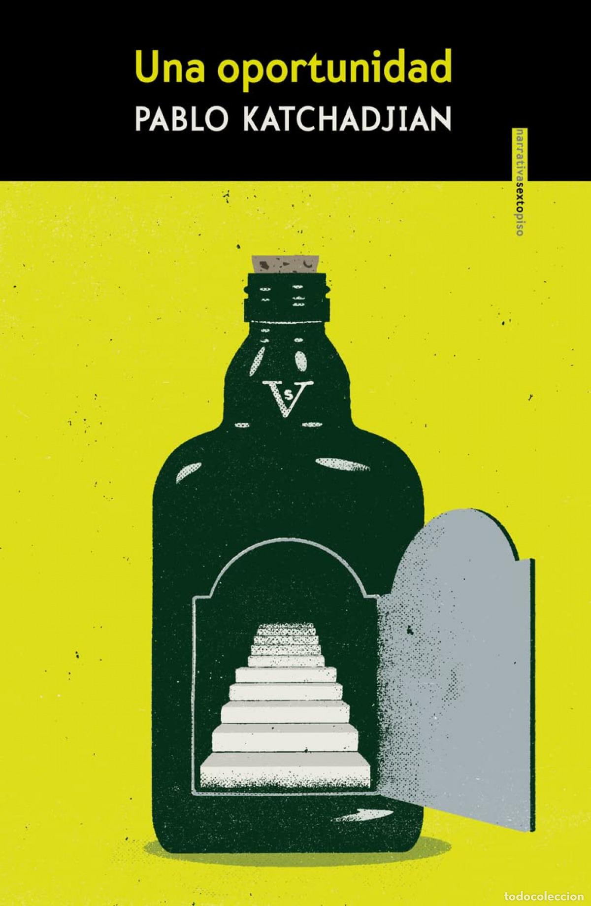 Libros: UNA OPORTUNIDAD - Katchadjian, Pablo