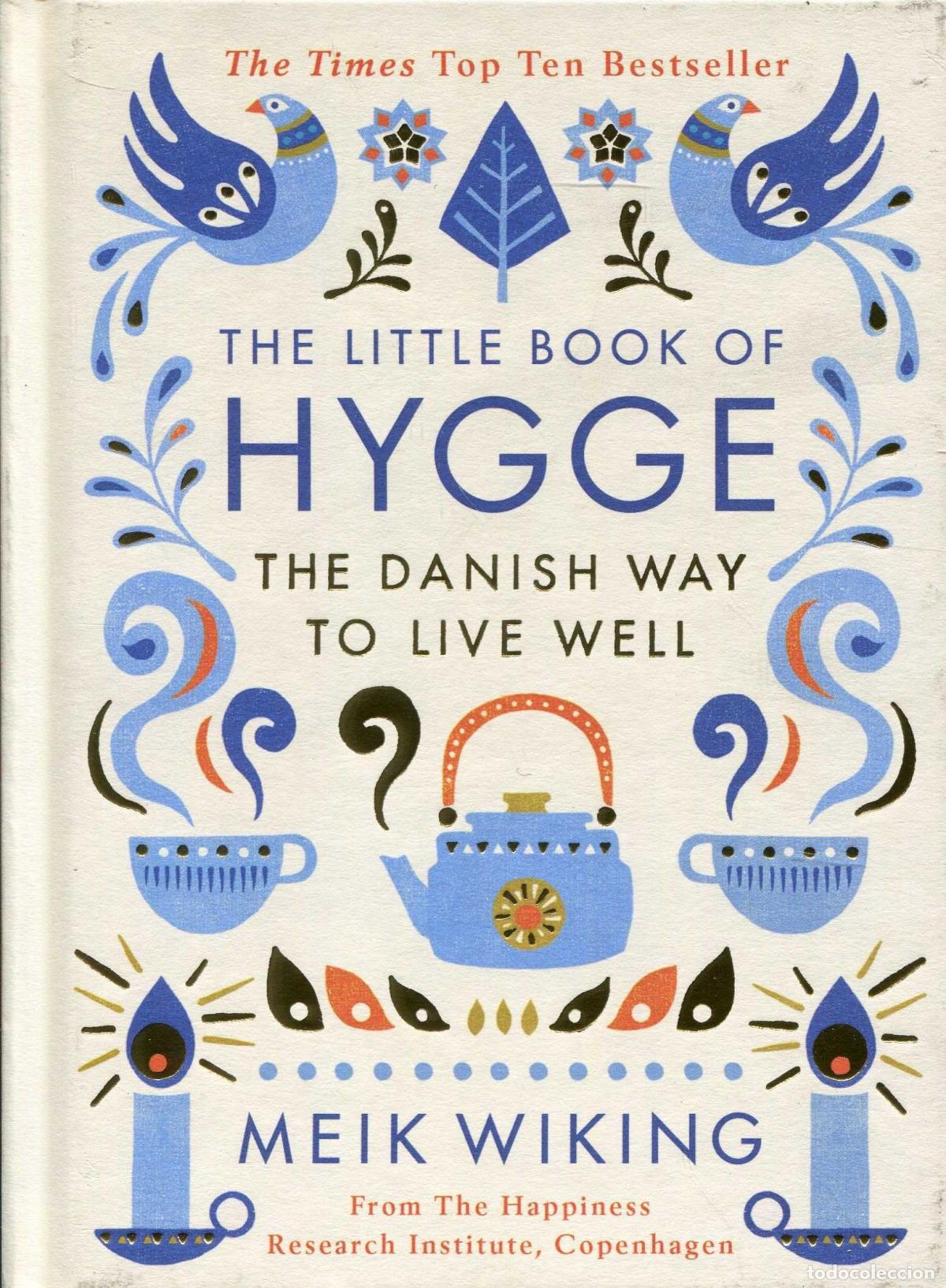 Libros: THE LITTLE BOOK OF HYGGE - Wiking, Meik