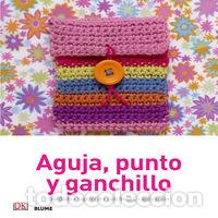 Libros: MANUALIDADES SENCILLAS AGUJA PUNTO Y GANCHILLO - AA.VV.