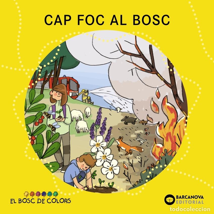 Libros: CAP FOC AL BOSC - Bald&oacute;, Estel