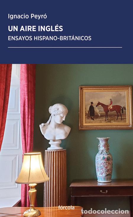 Libri: UN AIRE INGLES - PEYRO JIMENEZ, IGNACIO