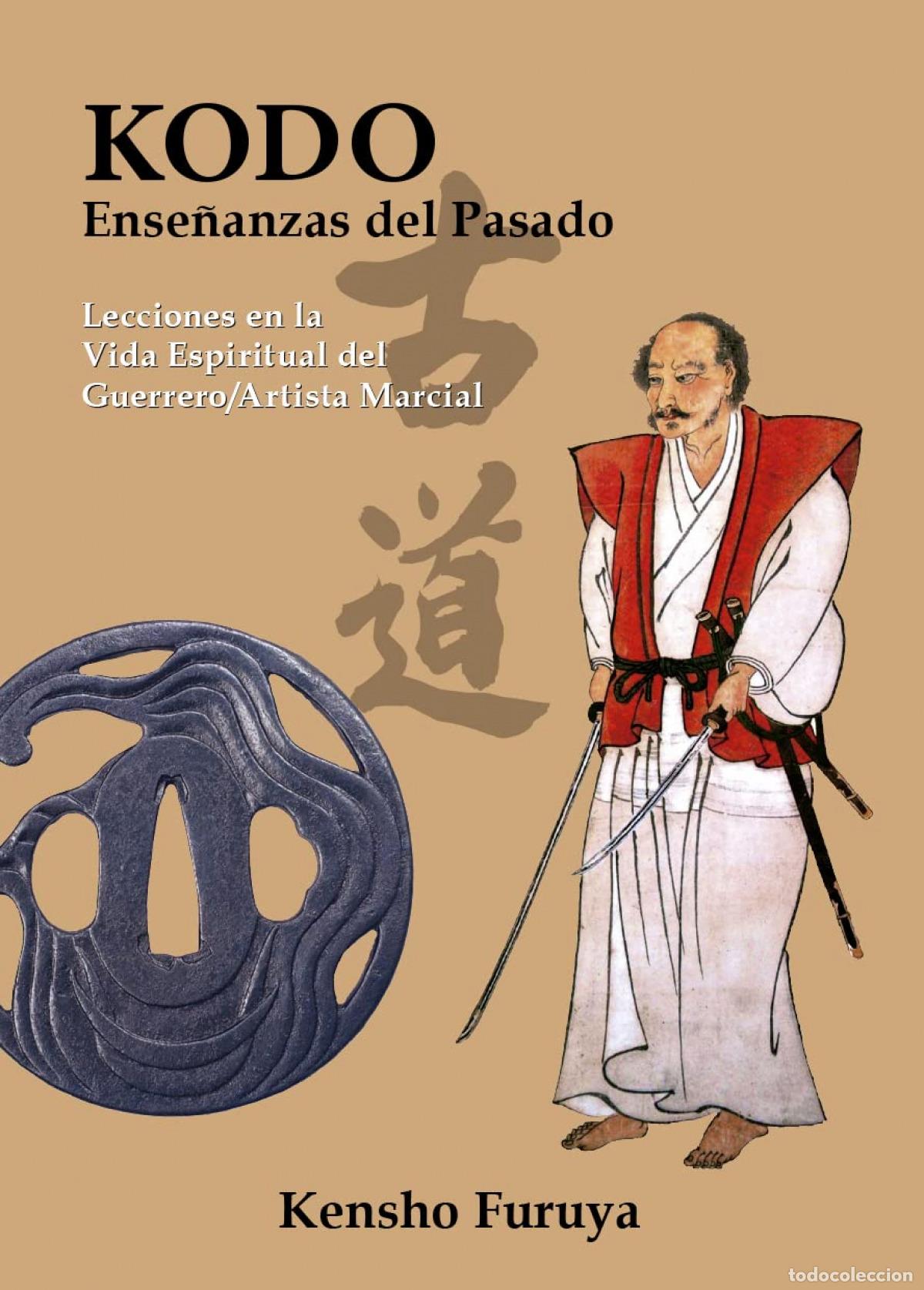 books: KODO ENSE&Ntilde;ANZAS DEL PASADO:LECCIONES EN LA VIDA ESPIRITUAL - FURUYA, KENSHO
