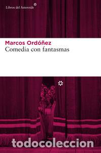 Livros: COMEDIA CON FANTASMAS - ORDO&Ntilde;EZ, MARCOS