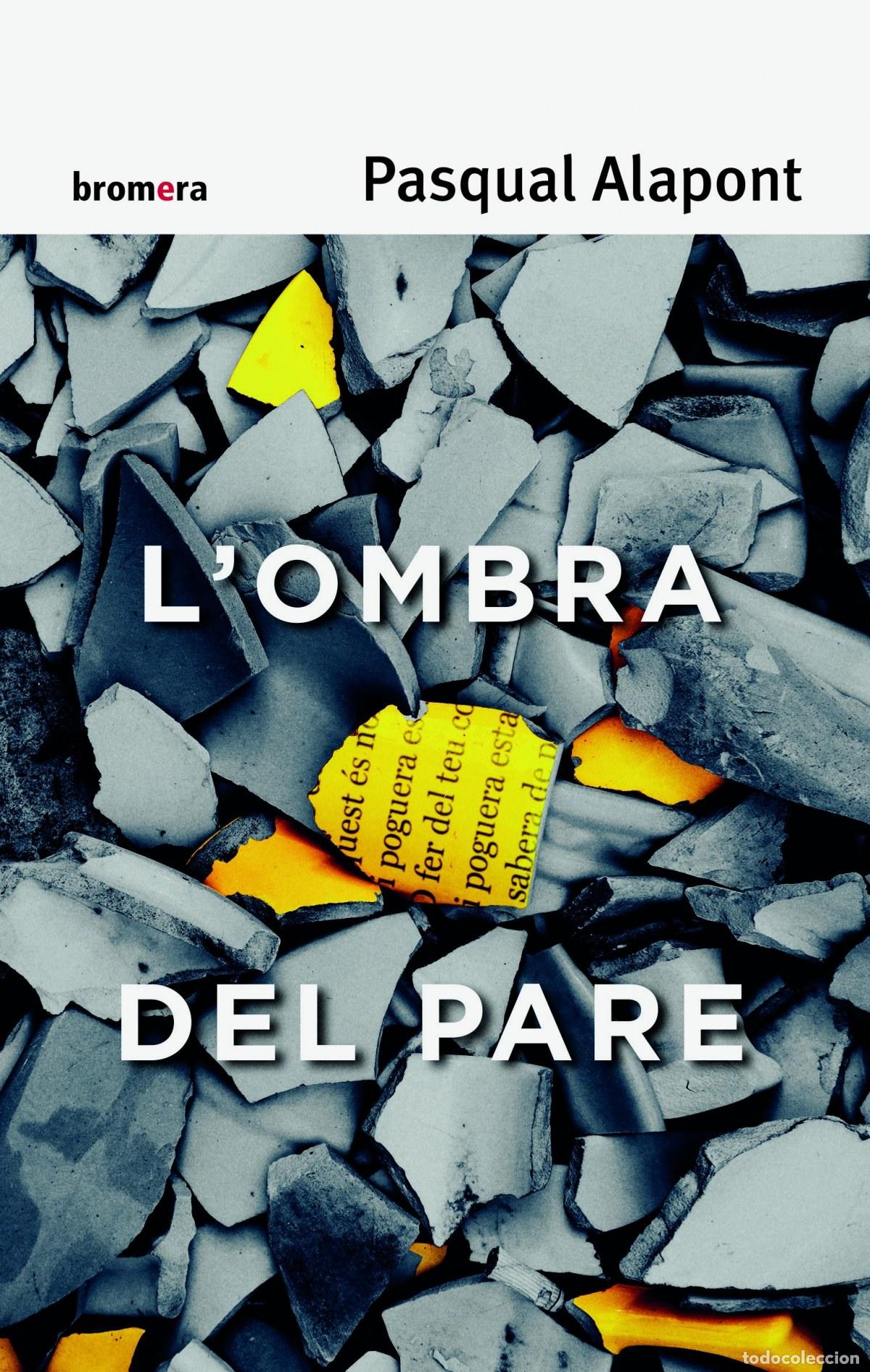 Livres: L&acute;OMBRA DEL PARE - Alapont Ram&oacute;n, Pasqual