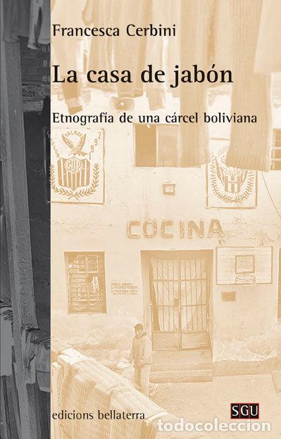 Livres: CASA DE JABON,LA - CERBINI, FRANCESCA